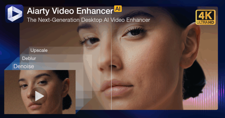 Sharper, Cleaner, More Natural 4K — Aiarty Video Enhancer Debuts for Creators