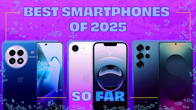 The 5 best smartphones of 2025 so far