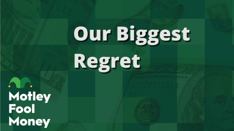 All Investors Have Regrets | The Motley Fool All Investors Have Regrets | The Motley Fool