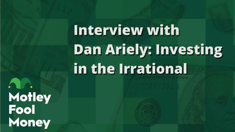 The Motley Fool Interviews Dan Ariely: Investing in the Irrational The Motley Fool Interviews Dan Ariely: Investing in the Irrational