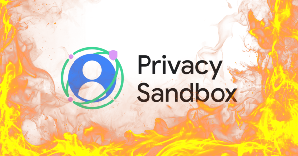 Google’s Privacy Sandbox Is Officially Dead Google's Privacy Sandbox Is Officially Dead